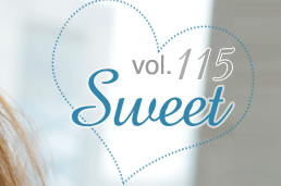 vol.115 Sweet