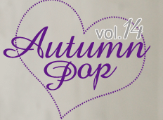 vol.14 Autumn Pop
