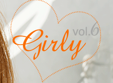 vol.6 Girly