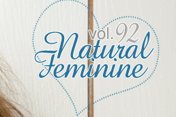 vol.92 Natural Feminineʥեߥ˥