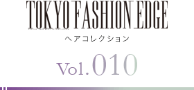 TOKYO FASHION EDGE إ쥯 vol.010