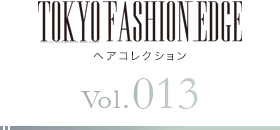 TOKYO FASHION EDGE إ쥯 vol.013