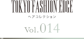 TOKYO FASHION EDGE إ쥯 vol.014