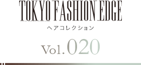 TOKYO FASHION EDGE إ쥯 vol.020