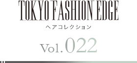 TOKYO FASHION EDGE إ쥯 vol.022