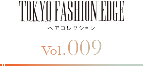 TOKYO FASHION EDGE إ쥯 vol.009