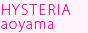 HYSTERIA aoyama
