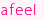 afeel