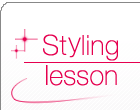 Styling lesson