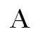 A.