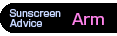 Sunscreen AdviceArm