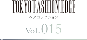TOKYO FASHION EDGE إ쥯 vol.015