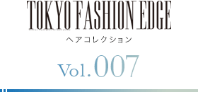 TOKYO FASHION EDGE إ쥯 vol.005