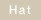Hat