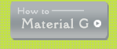 How to Material G